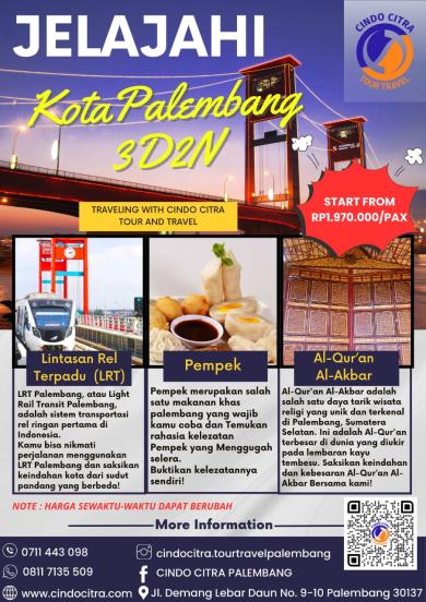 JELAJAHI KOTA PALEMBANG 3D2N